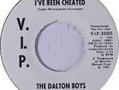 THE DALTON BOYS - I've beenb cheated.  VIP PROMO