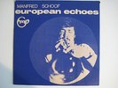 Manfred Schoof - European Echoes - FMP 0010 - FIRST PRESS - RRRAAAAARRR