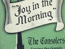 THE CONSOLERS JOY IN THE MORNING BLACK GOSPEL LP NASHBORO 7019 SHRINK WRAP NICE