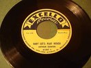 BLUES ARTHUR GUNTER Baby Let's Play House EXCELLO 2047
