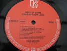Motley Crue TOO FAST FOR LOVE EU (NO UK) 1ST PRESS 3-4 PLAYS  & 100% MINT SOUND