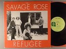 Savage Rose, The  Refugee