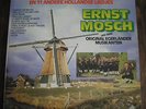 Ernst Mosch und Seine Egerländer Musikanten VERY RARE lp daar bij die Molen