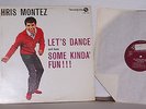 CHRIS MONTEZ let's dance some kinda fun orig 1963 Monogram Canada press London