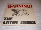 LATIN DOGS Warning 7