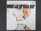DEL CLOSE & JOHN BRENT RARE LP +BOOKLET HOW TO SPEAK HIP Weird Beatnik Psych