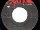 soul 45 HOLLYWOOD FLAMES DANCE SENORITA/ANNIE DON'T LOVE ME NOMORE SYMBOL 211