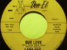 NORTHERN SOUL 45: LADY FOX   OUR LOVE on DON-EL   SUPER RARE VG++   HEAR