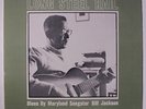 BILL JACKSON: Long Steel Rail LP rare Blues & R&B