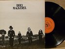 UK 1972 CBS Orange Label Country Prog LP S 65297 HOLY MACKEREL Self-Titled