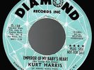 KURT HARRIS / EMPEROR OF MY BABY'S HEART / ORIGINAL 45 On  DIAMOND  
