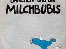 Single / BÄRCHEN UND DIE MILCHBUBIS / SCHALLTER / RAR / AUSTRIA PRESSUNG /