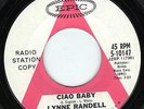 M- to M NORTHERN SOUL PROMO 45 Ciao Baby/Stranger In My Arms LYNNE RANDELL Epic