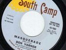MINT NORTHERN SOUL PROMO TX 45 Masquerade/Down In Texas DON VARNER South Camp
