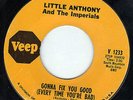 NORTHERN SOUL 45 Gonna Fix You Good LITTLE ANTHONY AND THE IMPERIALS Veep V 1233
