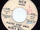 NORTHERN SOUL PROMO WLP 45 Please Stay Away/Slipping Around MARLA MASON MCR 205