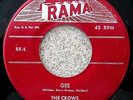 THE CROWS   I Love You So / Gee   '53 GROUP DOO-WOP DANCER   Rama #RR-5   VG+/++