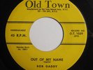 BOB GADDY   OUT OF MY NAME   BLUES ROCKER 45   LISTEN    1ST OLD TOWN LABEL '57