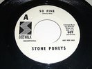 THE STONE PONEYS SO FINE/EVERYBODY HAS THEIR OWN IDEAS SIDWALK LINDA RONDSTADT