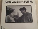 JOHN CAGE MEETS SUN RA LP Rare Meltdown Original Free Jazz Experimental