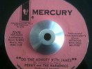 Perry & The Harmonics - Do The Monkey With James / James Out Of Sight Soul 45