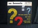 OS BOSSAIS - THEO DE BARROS JOAO DONATO - AFRO BOSSA NOVA SAMBA JAZZ BRAZIL 7