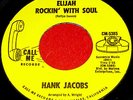 Hank Jacobs 'Elijah Rockin With Soul' RARE 7