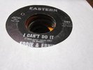 6A VG northern soul Eddie n Ernie Eastern 609 45 rpm I cant do it / lost f