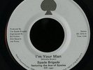 Modern Soul 45   Spade Brigade   I'm Your Man   Select Sound   mp3 rare NM