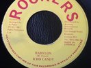 Babylon Icho Candy Rockers Label Pablo Production 1987 With Dub 7