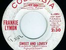 hear MONSTER FRANKIE LYMON - SWEET AND LOVELY - COLUMBIA - Northern Soul