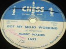 Muddy Waters CHESS 1652  GOT MY MOJO WORKING Blues 78 from 1957