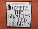 LUCIFER'S FRIEND - WHERE THE GROUPIES KILLED THE BLUES *** deutsche swirl Vertig