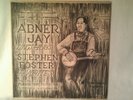 ABNER JAY Sings and Plays Stephen Foster Favorites LP **Plantation Records VG++