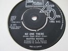 MARTHA REEVES - NO ONE THERE ORIGINAL 7