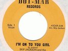 SKIP JACKSON & SHANTONS I'm On To You Girl DOT-MAR 45 Northern Soul NM Listen