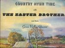 RARE 4 EASTER BROTHERS and their Green Valley Quartet COMMANDMENT 300 400 500