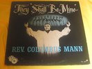 rare Black Gospel Soul LP:  Rev. Columbus Mann - They Shall Be Mine on Tamla 227