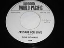 Gene Howard: Crusade For Love 45 - World Pacific 399 - Northern Soul