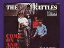 The Rattles - Come on and Sing + Candy to me / 1967 Ungespielt