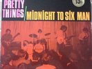 PRETTY THINGS Midnight to six man - RARE 33t France -