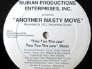 ANOTHER NASTY MOVE   Two Too The Jaw   private Nubian Productions RANDOM RAP