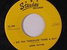 LEON PAYNE: I Die Ten Thousand Times A Day / We're On The Main Line 45 Country