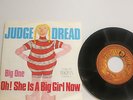 Judge Dread - Oh She is a big girl now / Big One 7