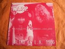 W.A.S.P. / BLIND IN L.A. 1986 KISS