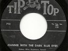 DOUG POWELL ROCKABILLY 2 SIDER TIP TOP LBL#713  JEANNIE WITH THE DARK BLUE EYES
