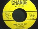 1967 Luther Thomas Who Slipped Out 45, nice