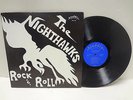 6743 LP THE NIGHTHAWKS ROCK N' ROLL *ORIGINAL US PRIVATE PRESS* ALLADDIN ALP-101