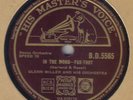 GLENN MILLER - In The Mood / Out Of Space 78 rpm disc (A+++)