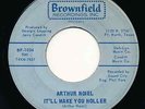 ARTHUR NOIEL unknown Texas soul 45 - RARE / It'll Make You Holler (Listen)